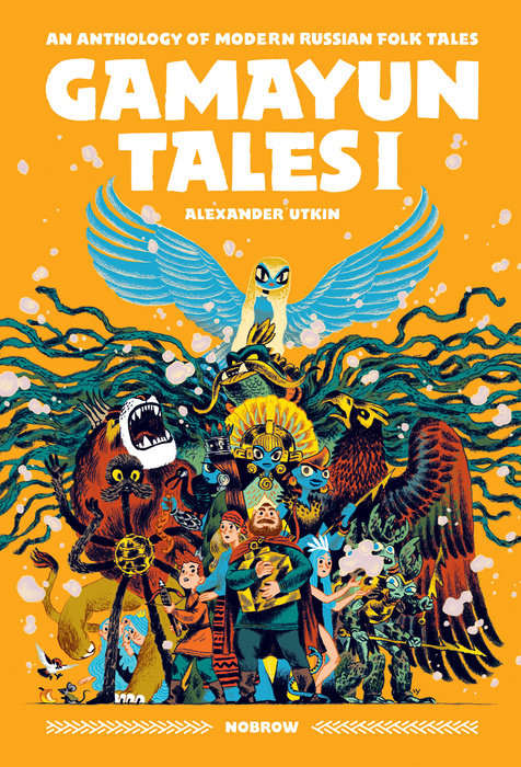 Gamayun Tales I: An anthology of modern Russian folk tales by Alexander Utkin