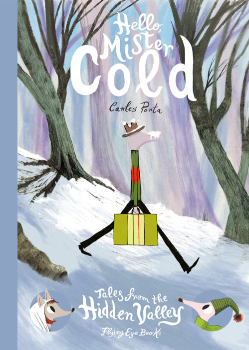 Hello Mister Cold (Tales from the Hidden Valley Book 2) by Carles Porta