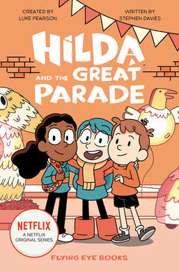 Hilda and the Great Parade (Hilda Tie-in 2) by Luke Pearson and Stephen Davies