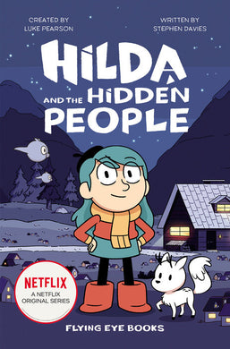 Hilda and the Hidden People (Hilda Tie-In 1) by Luke Pearson and Stephen Davies