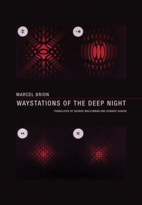 Waystations of the Deep Night by Marcel Brion