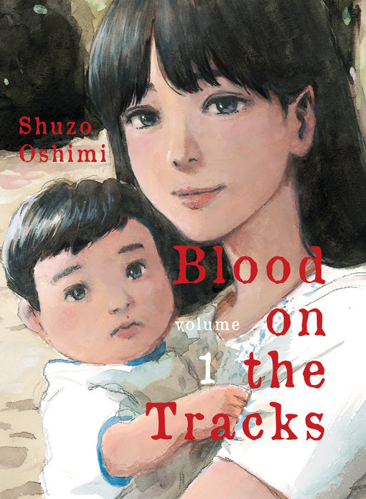 Blood on the Tracks, Volume 1 by Shuzo Oshimi