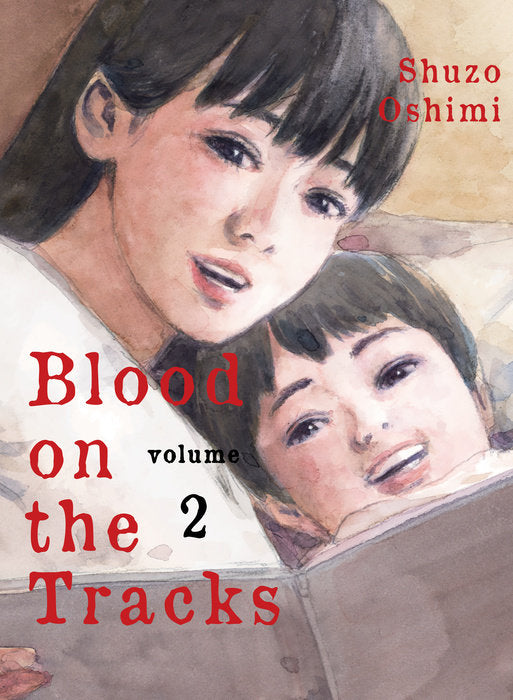 Blood on the Tracks, volume 2 by Shuzo Oshimi