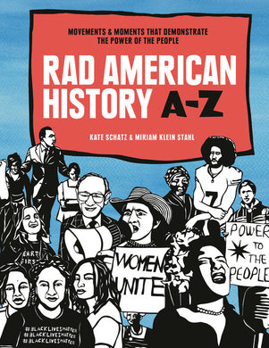 Rad American History A-Z by by Kate Schatz and Miriam Klein Stahl