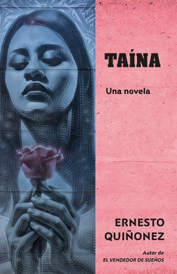 Taína by Ernesto Quiñonez