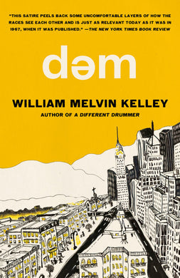 dem By William Melvin Kelley