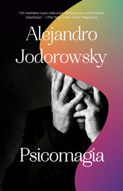 Psicomagia by Alejandro Jodorowsky