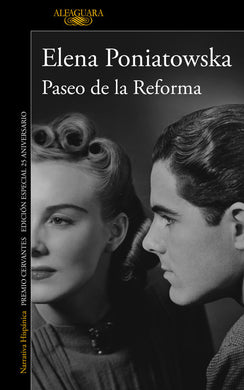 Paseo de la Reforma (Ed. 25 aniversario) by Elena Poniatowska
