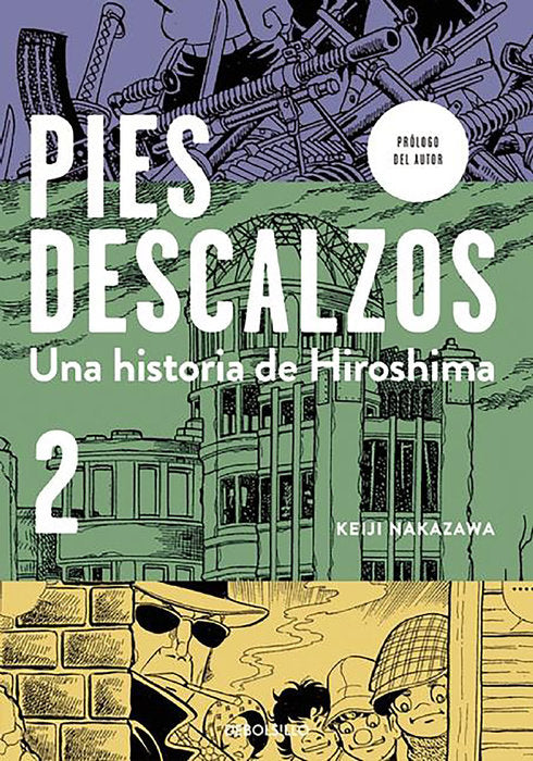 Pies descalzos 2 (Barefoot Gen, Vol. 2: A Cartoon Story of Hiroshima) by Keiji Nakazawa