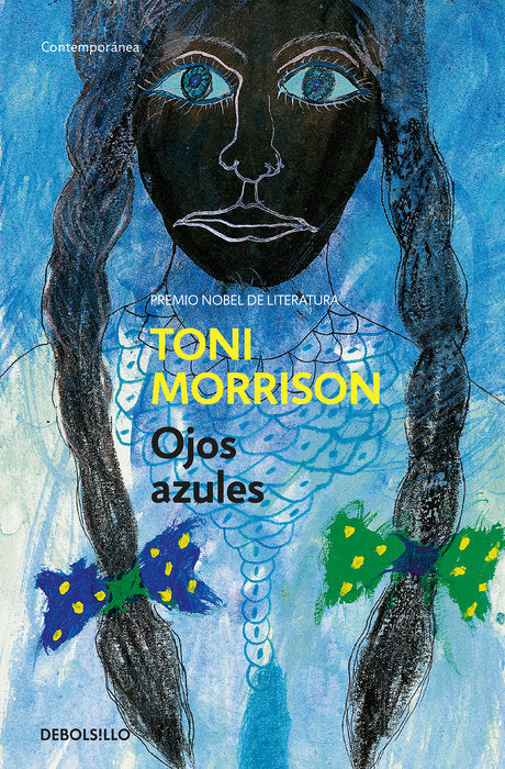 Ojos azules (The Bluest Eye) by Toni Morrison