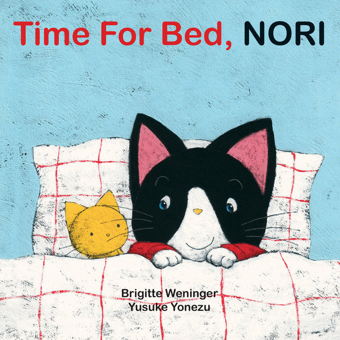 Time for Bed, Nori by Brigitte Weninger, Yusuke Yonezu