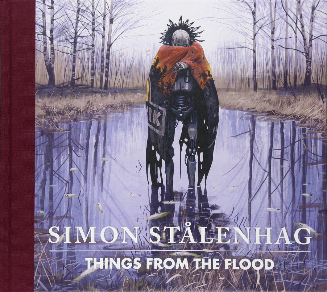 Things from the Flood by Simon Stålenhag (Signed)