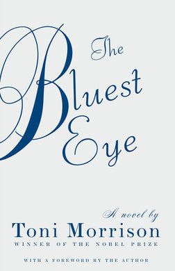 The Bluest Eye by Toni Morrison