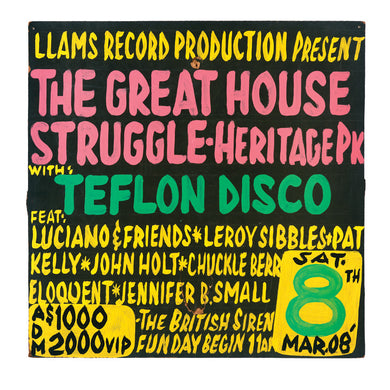 Serious Things a Go Happen: Three Decades Jamaican Dancehall Signs