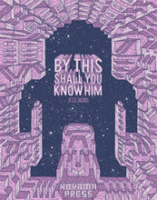 By This Shall You Know Him by Jesse Jacobs