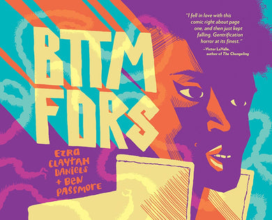 BTTM FDRS by Ezra Claytan Daniels and Ben Passmore