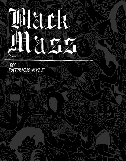 Black Mass by Patrick Kyle