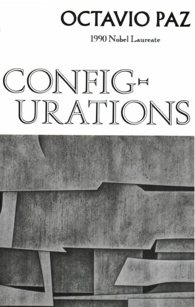 Configurations by Octavio Paz