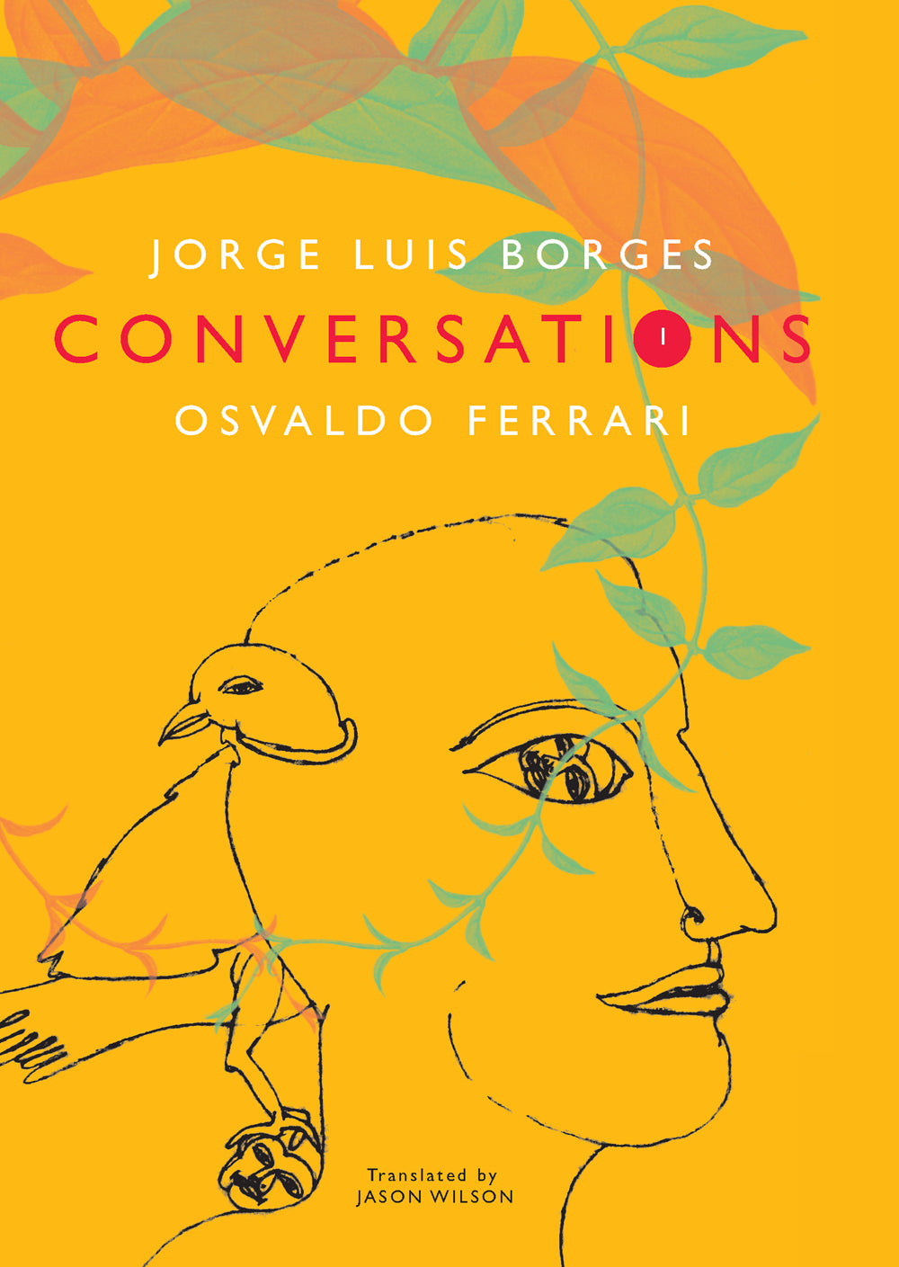 Conversations, Volume 1: Jorge Luis Borges and Osvaldo Ferrari