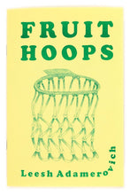 Fruit Hoops by Leesh Adamerovich