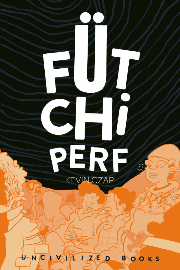 Fütchi Perf by Kevin Czap