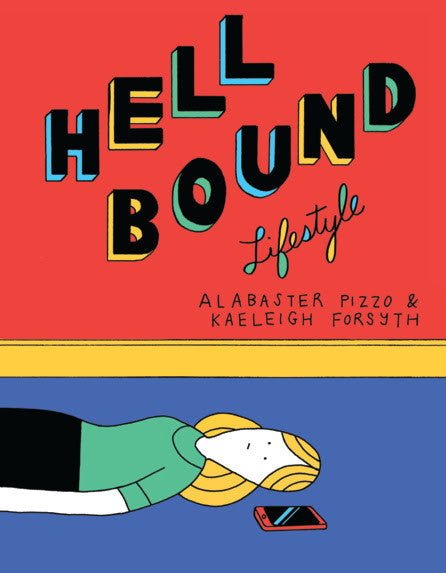 Hellbound Lifestyle by Kaeleigh Forsyth & Alabaster Pizzo