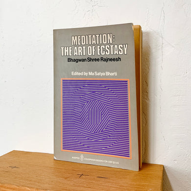 Meditation: The Art of Ecstasy by Bhagwan Shree Rajneesh