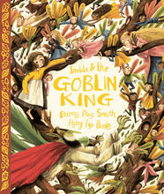 Imelda and the Goblin King by Briony May Smith