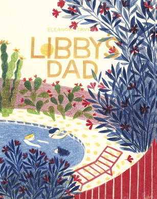 Libby's Dad by Eleanor Davis
