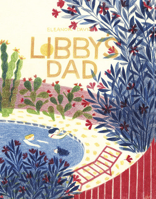 Libby's Dad by Eleanor Davis