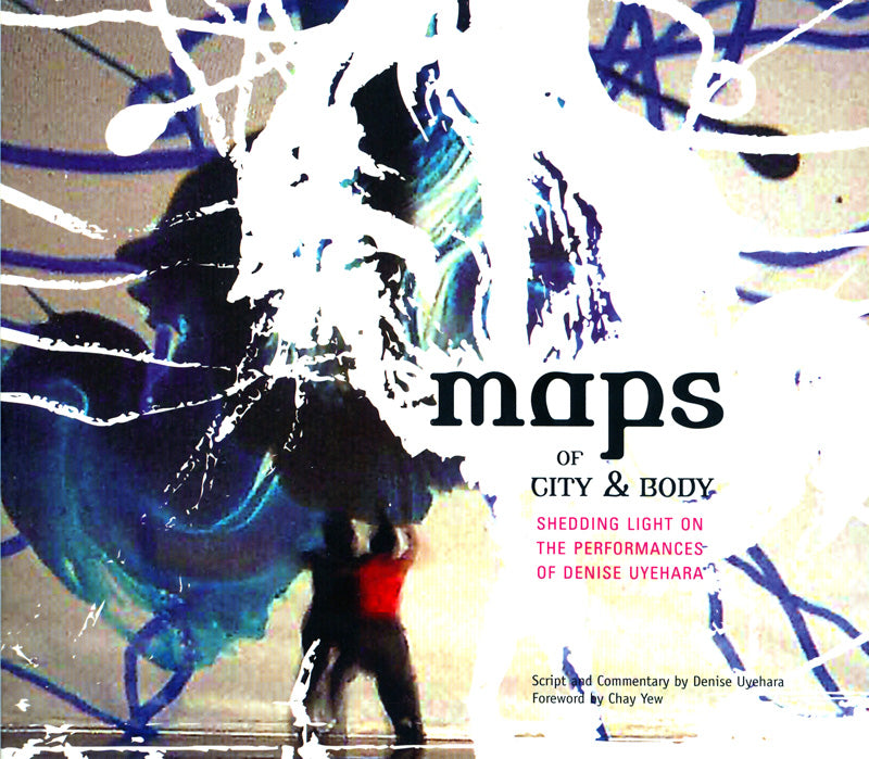 Maps of City and Body by Denise Uyehara