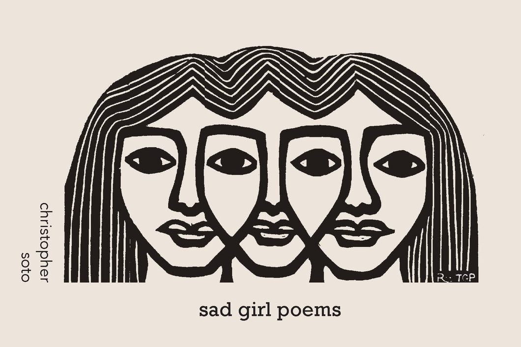Sad Girl Poems by Christopher Soto
