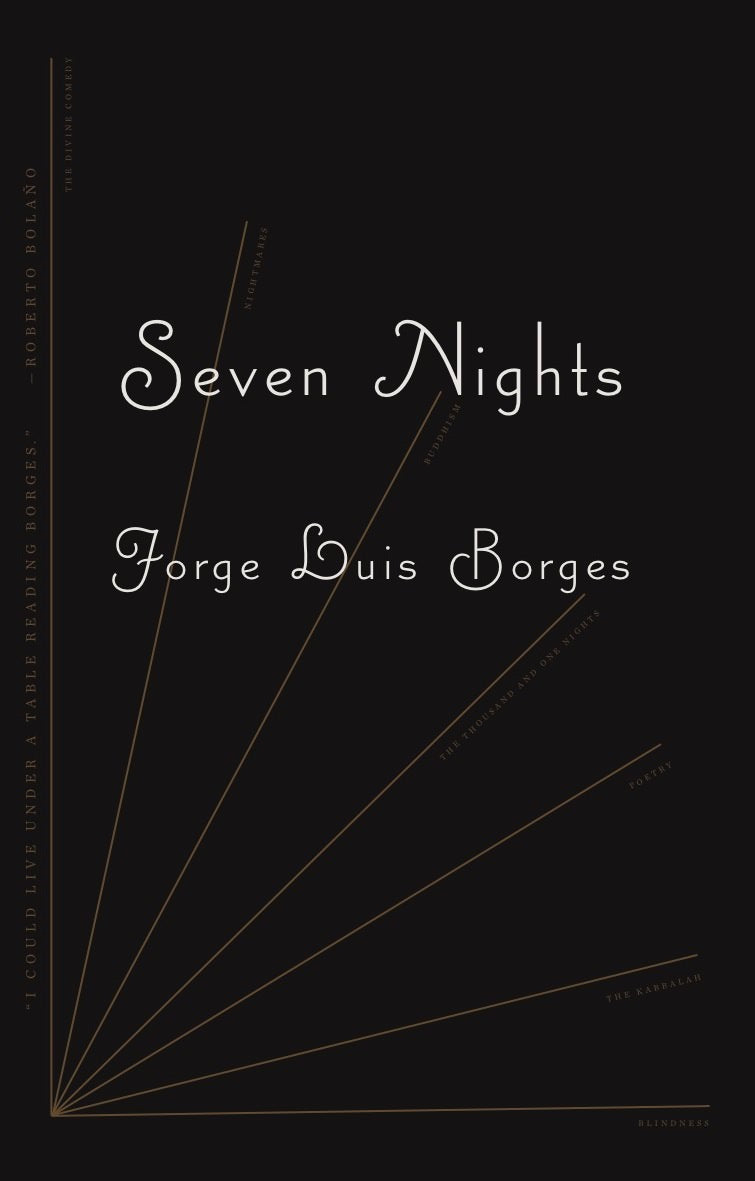 Seven Nights by Jorge Luis Borges