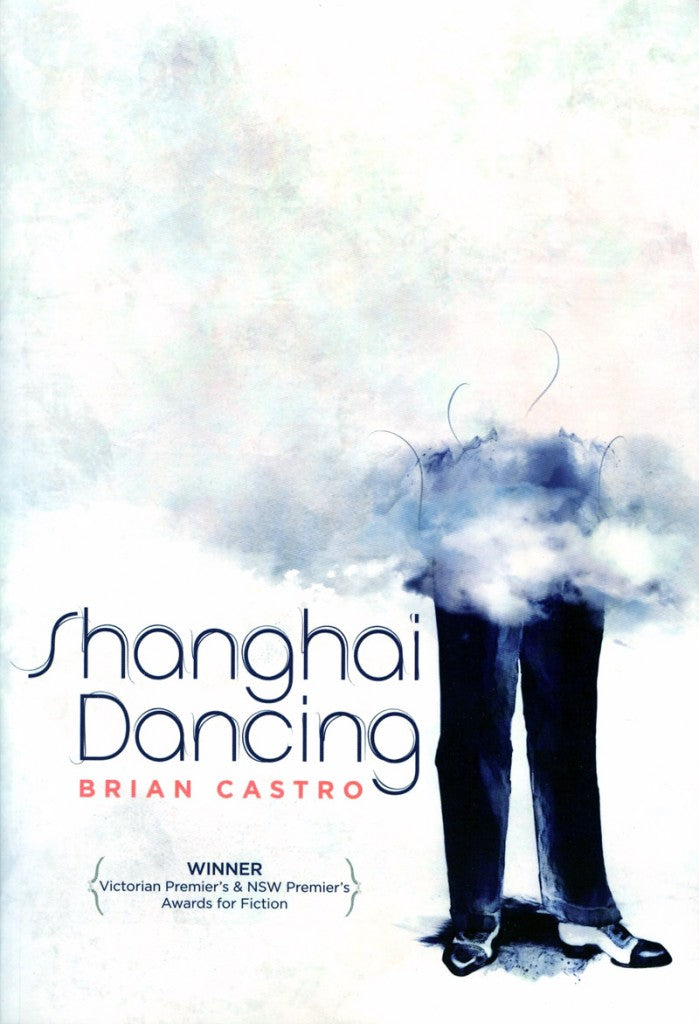Shanghai Dancing by Brian Castro