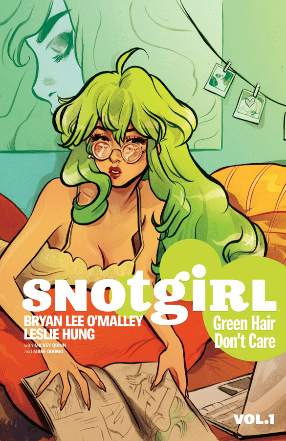 Snotgirl by Bryan Lee O’Malley and Leslie Hung