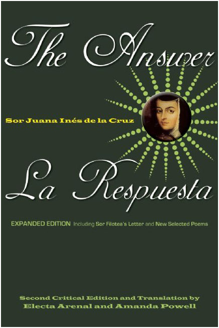 The Answer / La Respuesta (Expanded Edition) by Sor Juana Inés de la Cruz