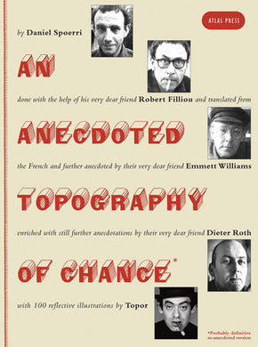 An Anecdoted Topography of Chance By Daniel Spoerri