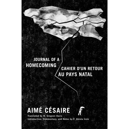 Journal of a Homecoming ⁄ Cahier d′un retour au pays natal by Aimé Césaire