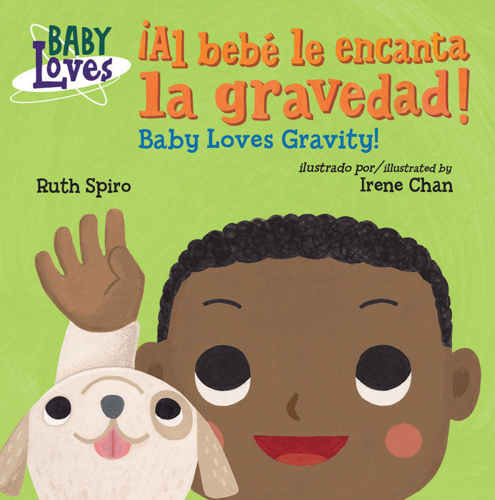 ¡Al bebé le encanta la gravedad! by Ruth Spiro