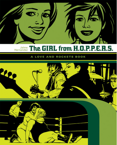 Love and Rockets Library: The Girl from H.O.P.P.E.R.S. by Jaime Hernandez