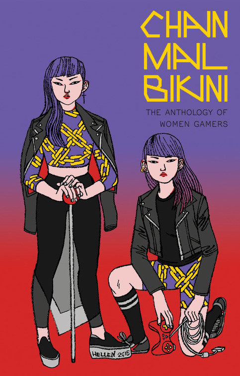 Chainmail Bikini: Anthology of Woman Gamers