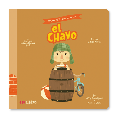 Where is?/ ¿Dónde está? El Chavo by Patty Rodriguez, Ariana Stein