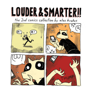 Louder and Smarter by Alex Krokus