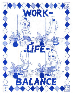 Work Life Balance by Aisha Franz