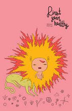 First Year Healthy by Michael DeForge