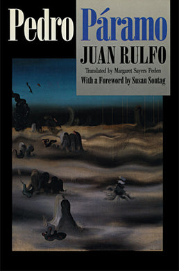 Pedro Páramo by Juan Rulfo
