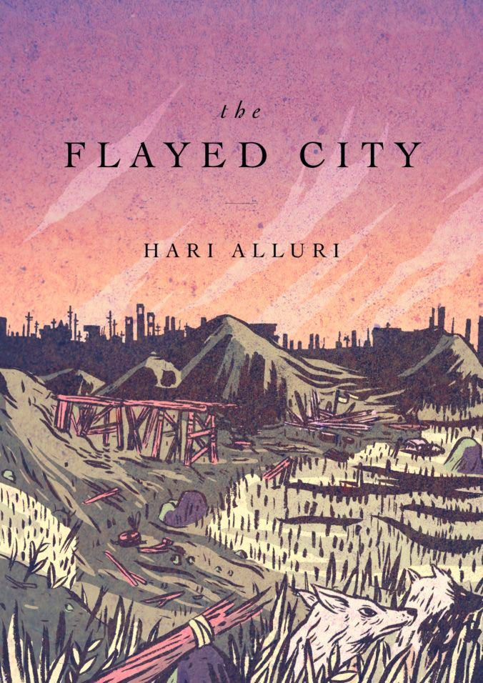 The Flayed City by Hari Alluri