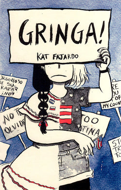 Gringa! by Kat Fajardo
