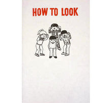 How To Look  By Aryo Toh Djojo