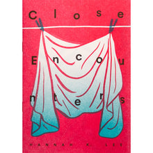 Close Encounters by Hannah K. Lee